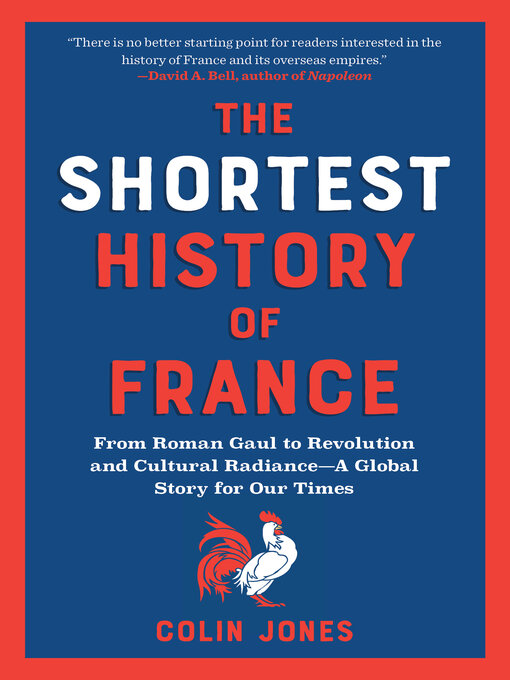 Title details for The Shortest History of France by Colin Jones - Wait list